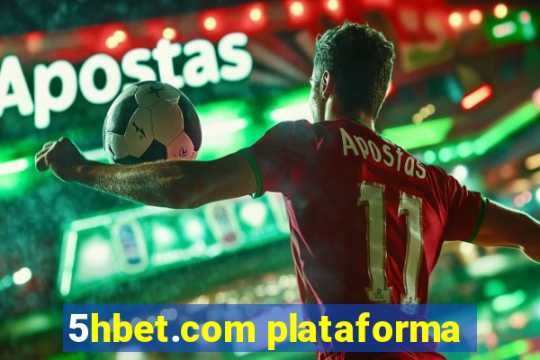 5hbet.com plataforma